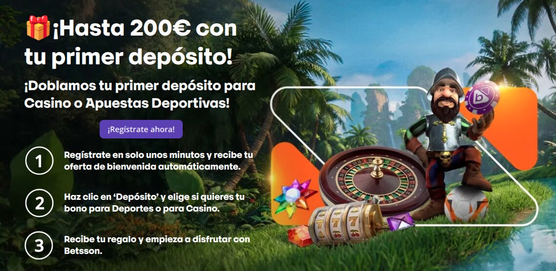 Bono de bienvenida apuestas Betsson: hasta 200€ en bono