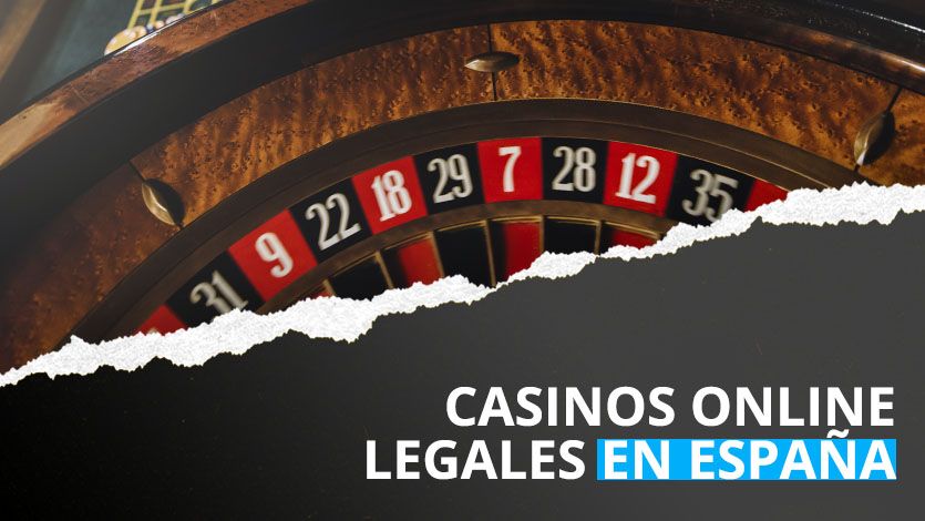 casino online legales españa