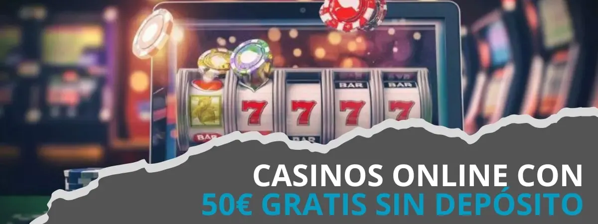 50 euros gratis casino españa