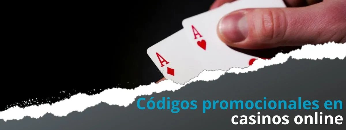 Códigos promocionales en casinos online