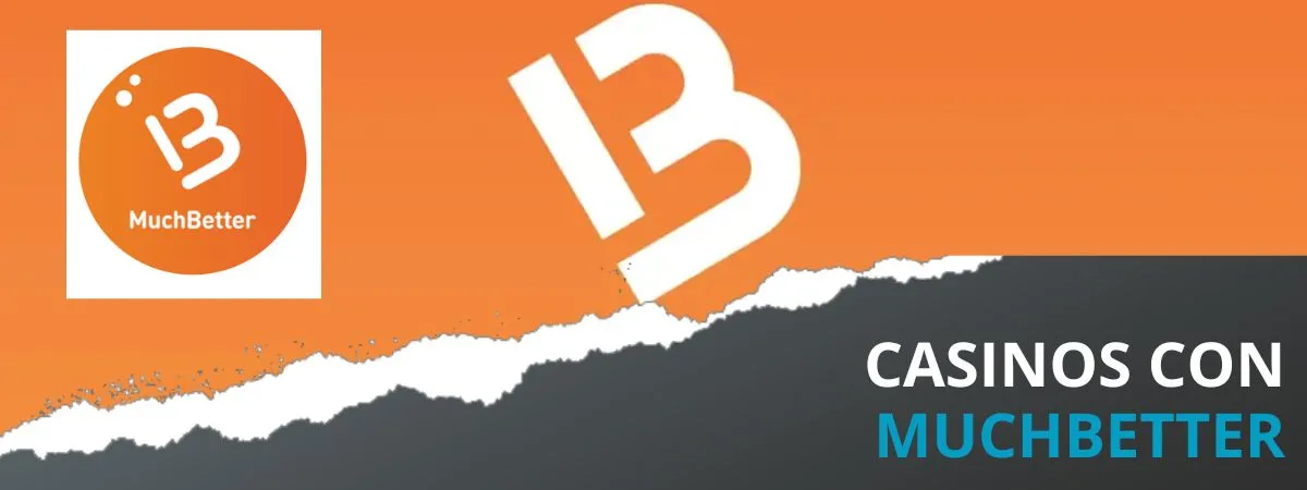 Casinos con MuchBetter en España