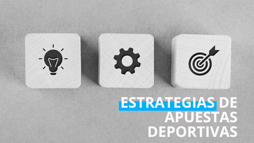 Estrategias de apuestas deportivas
