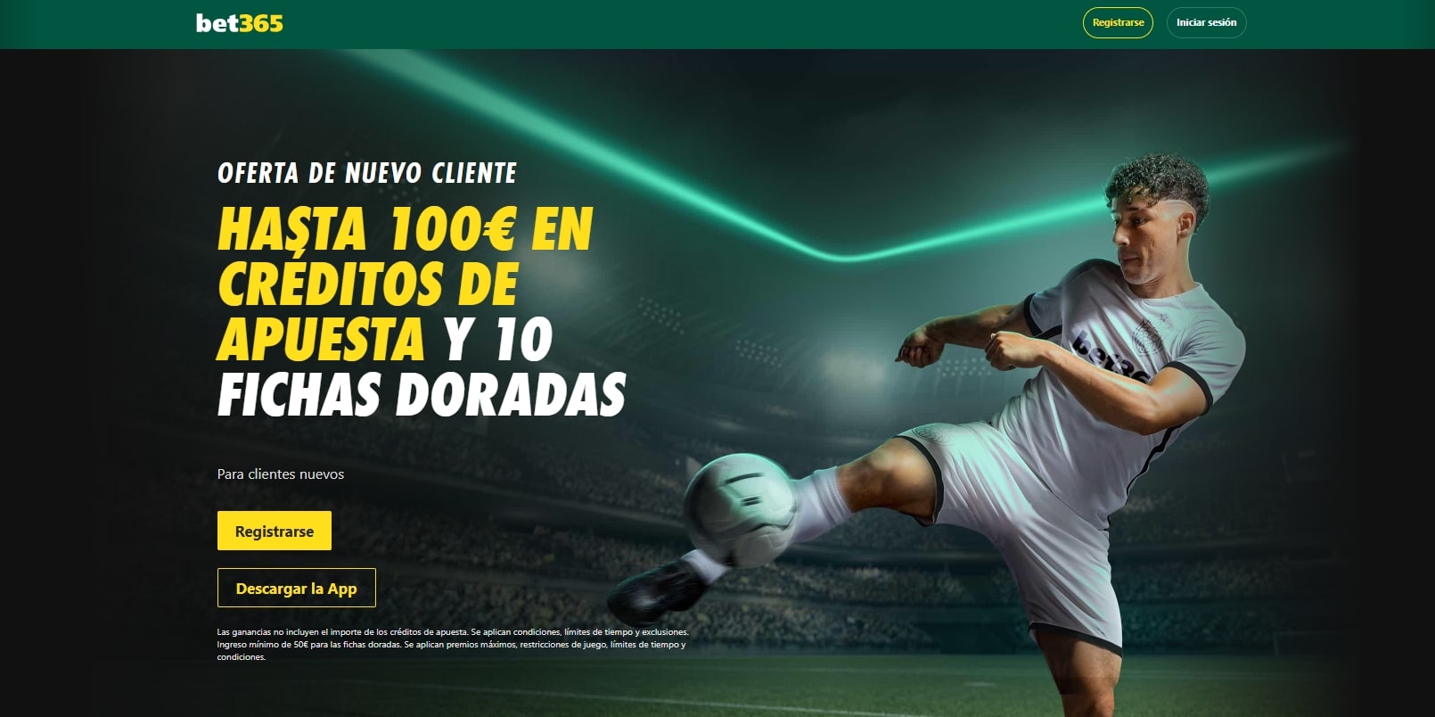 Bono bienvenida apuestas Bet365: hasta 100€ en créditos de apuestas y 10 fichas doradas