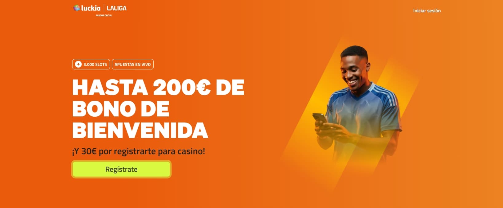 2. Luckia bono bienvenida 30€ sin depósito apuesta segura 200€ España