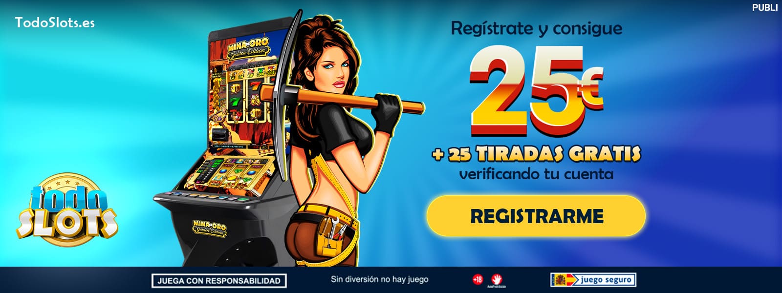 25€ y 25 tiradas gratis sin depósito por registro en todoslots