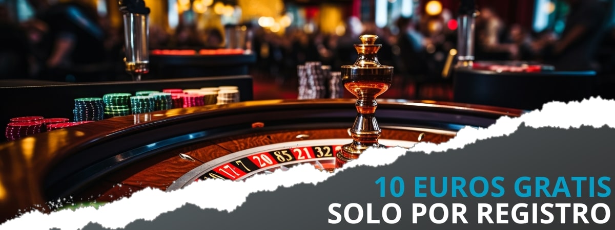 10 euros gratis sin depósito casino España