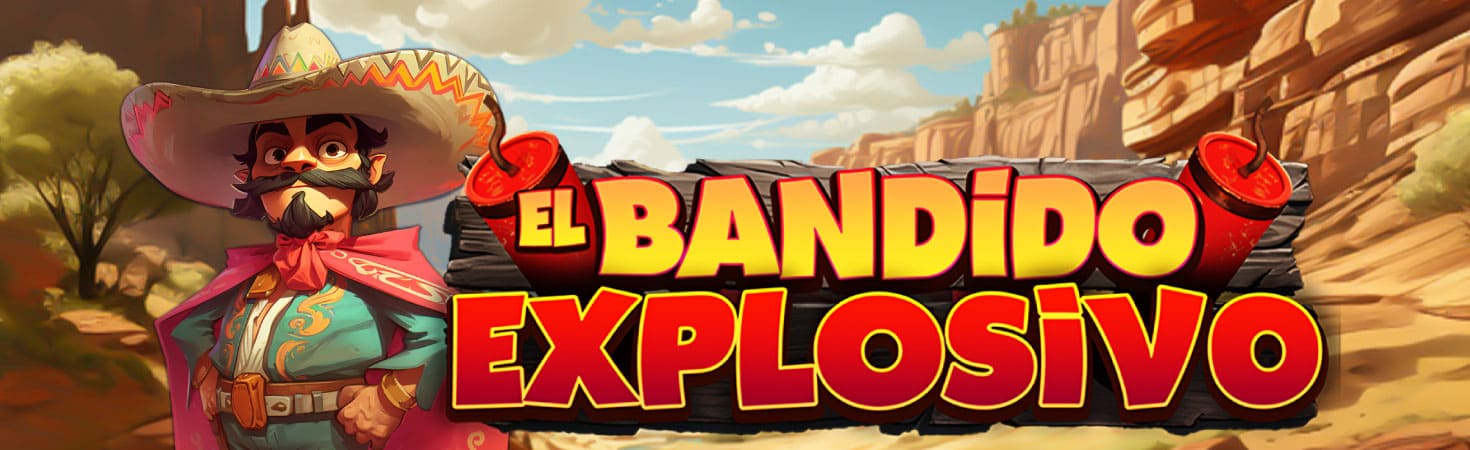 el bandido explosivo slot demo gratis online