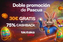 TikiTaka Play regala 30€ sin depósito y un 75% de cashback por Pascua